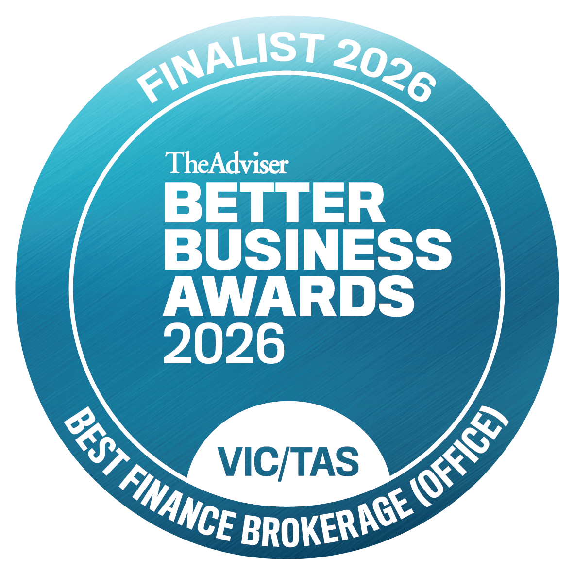 The Adviser Better Business Awards 2026 Finalist, Best Finance Brokerage (Office), VIC/TAS